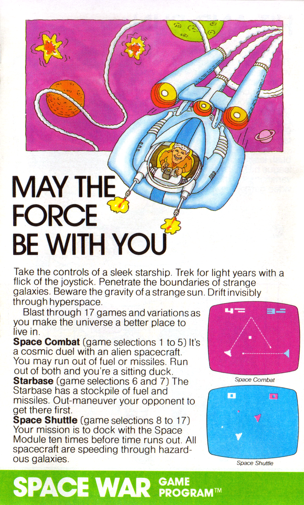 Space War, a video game for the Atari VCS